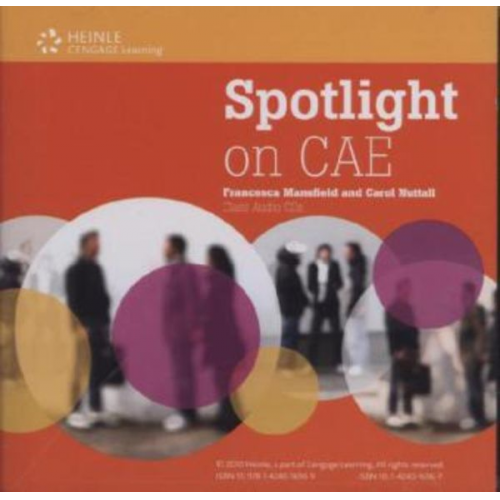 Francesca Mansfield Carol Nuttall - Spotlight on CAE. Class Audio-CDs