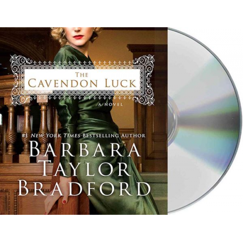 Barbara Taylor Bradford - The Cavendon Luck