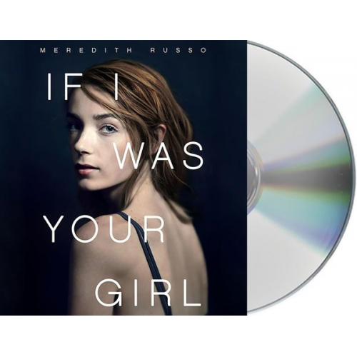 Meredith Russo - If I Was Your Girl