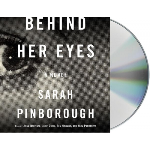 Sarah Pinborough - Behind Her Eyes: A Suspenseful Psychological Thriller