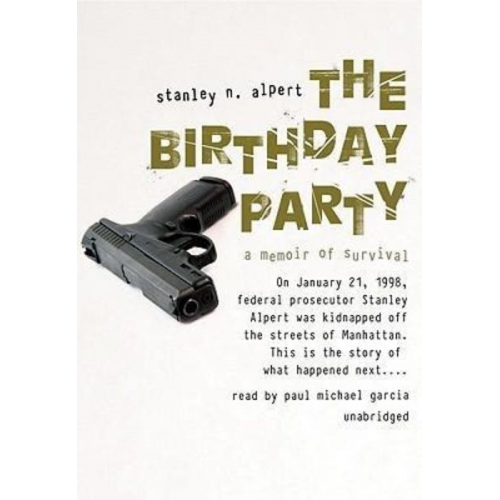 Stanley N. Alpert - The Birthday Party