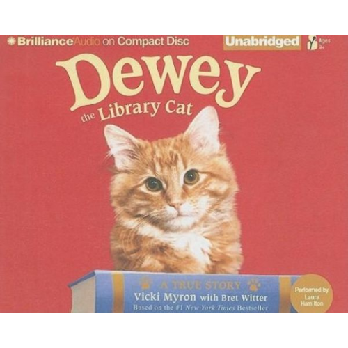 Vicki Myron Bret Witter - Dewey the Library Cat: A True Story