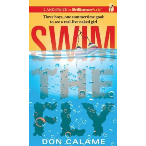 Don Calame - Swim the Fly