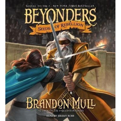 Brandon Mull - Seeds of Rebellion, 2