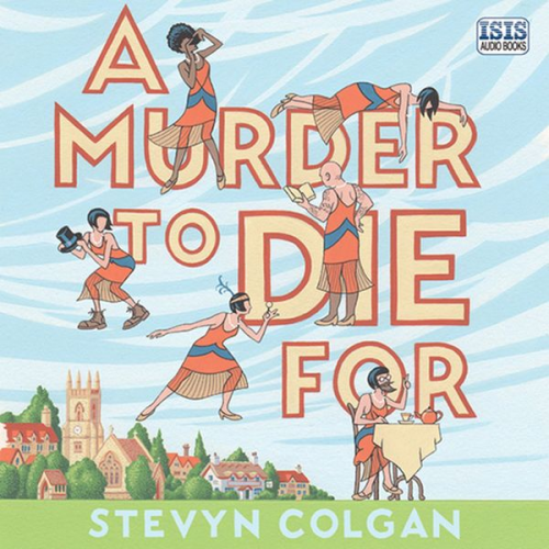 Stevyn Colgan - A Murder to Die For