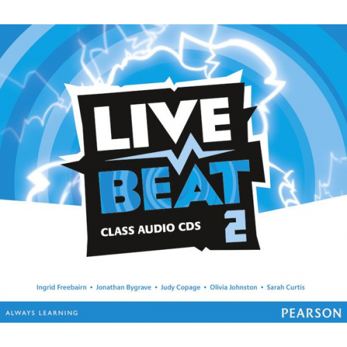 Jonathan Bygrave Judy Copage Sarah Curtis Ingrid Freebairn Olivia Johnston - Live Beat 2 Class Audio CDs