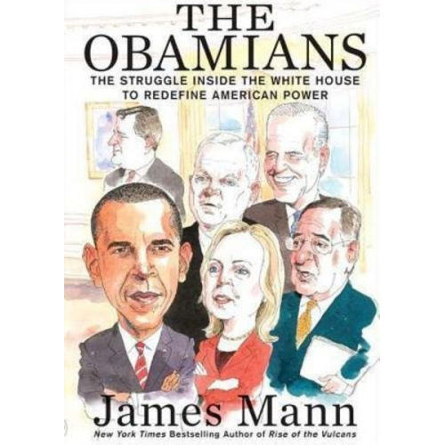 James Mann - The Obamians