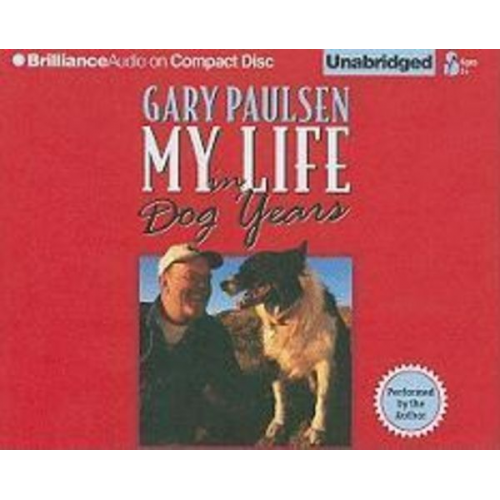 Gary Paulsen - My Life in Dog Years