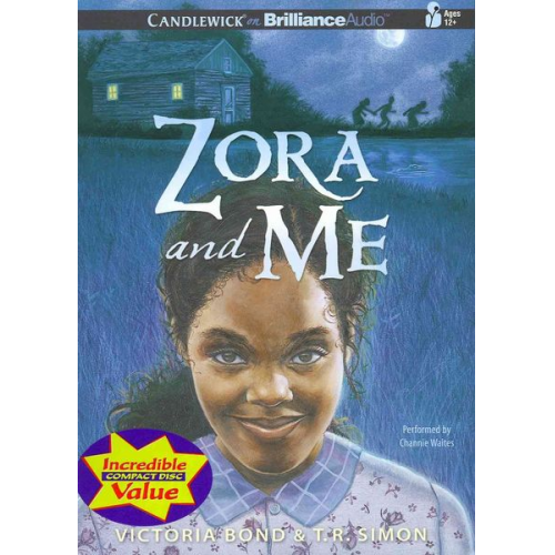 Victoria Bond T. R. Simon - Zora and Me