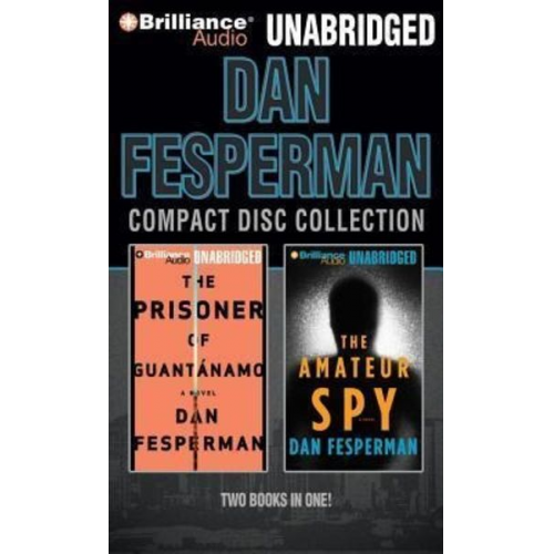 Dan Fesperman - Dan Fesperman Unabridged CD Collection: The Prisoner of Guantanamo, the Amateur Spy