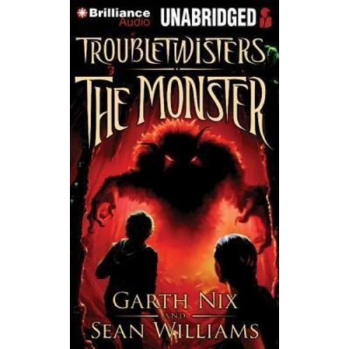 Garth Nix Sean Williams - The Monster