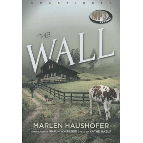 Marlen Haushofer - The Wall