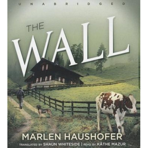 Marlen Haushofer - The Wall