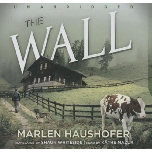 Marlen Haushofer - The Wall