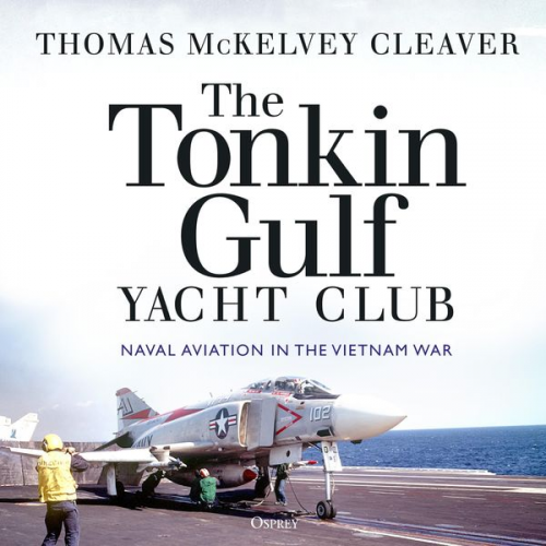 Thomas McKelvey Cleaver - The Tonkin Gulf Yacht Club