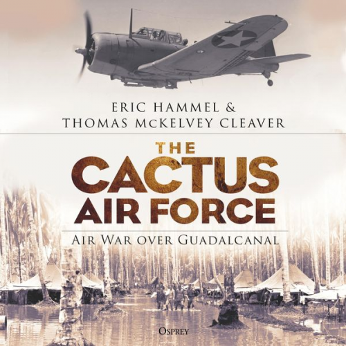 Eric Hammel Thomas McKelvey Cleaver - The Cactus Air Force