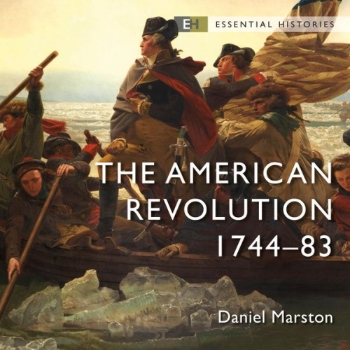 Daniel Marston - The American Revolution