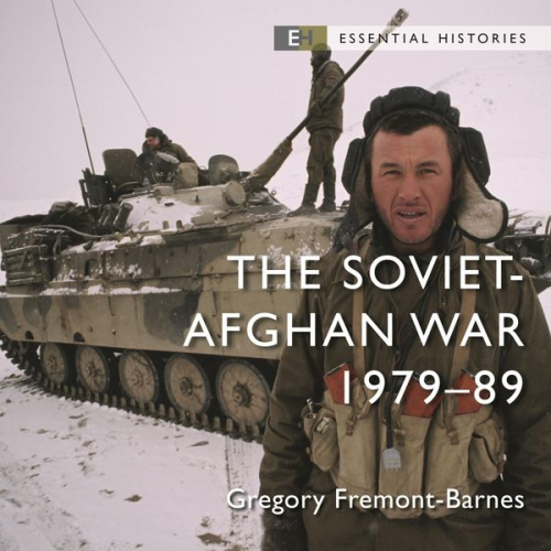 Gregory Fremont-Barnes - The Soviet–Afghan War