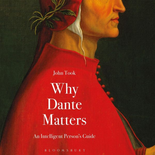 John Took - Why Dante Matters