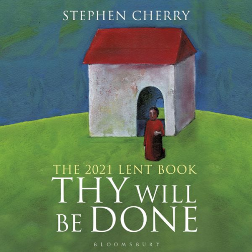 Stephen Cherry - Thy Will Be Done