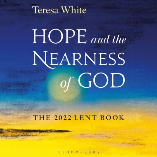 Teresa White FCJ - Hope and the Nearness of God