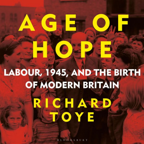 Richard Toye - Age of Hope