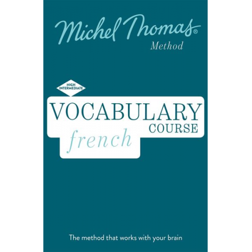 Michel Thomas - Vocabulary French (Learn French with the Michel Thomas Method)