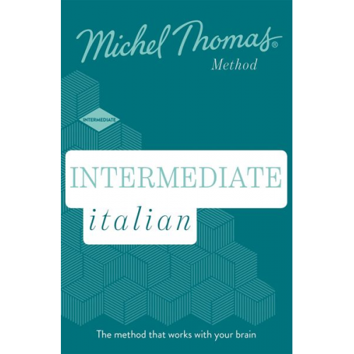 Michel Thomas - Intermediate Italian (Learn Italian with the Michel Thomas Method)