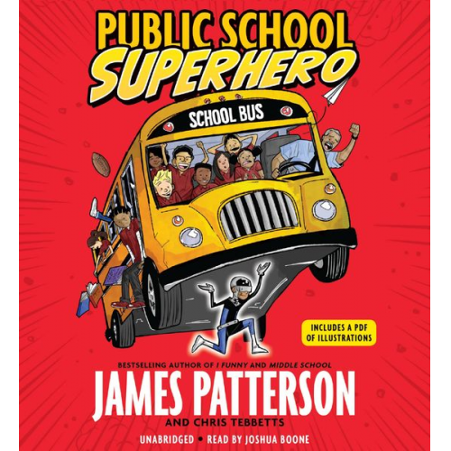 James Patterson Chris Tebbetts - Public School Superhero