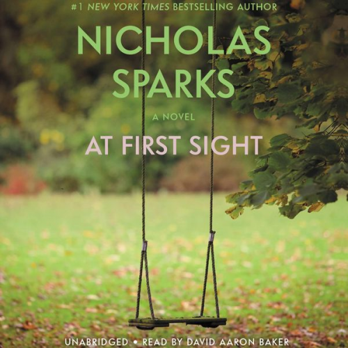 Nicholas Sparks - At First Sight