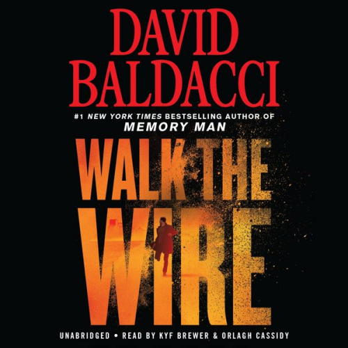 David Baldacci - Walk the Wire