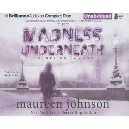 Maureen Johnson - The Madness Underneath