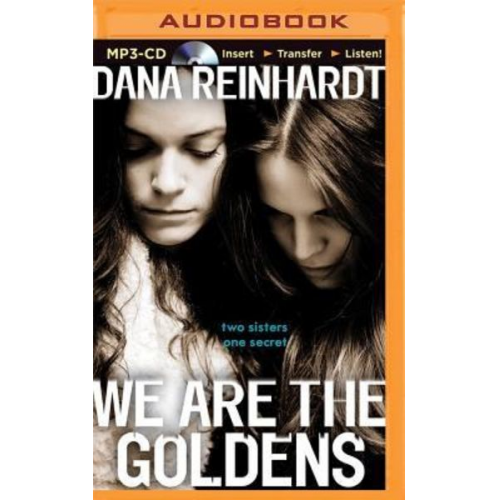 Dana Reinhardt - We Are the Goldens