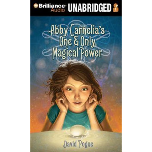 David Pogue - Abby Carnelia's One & Only Magical Power