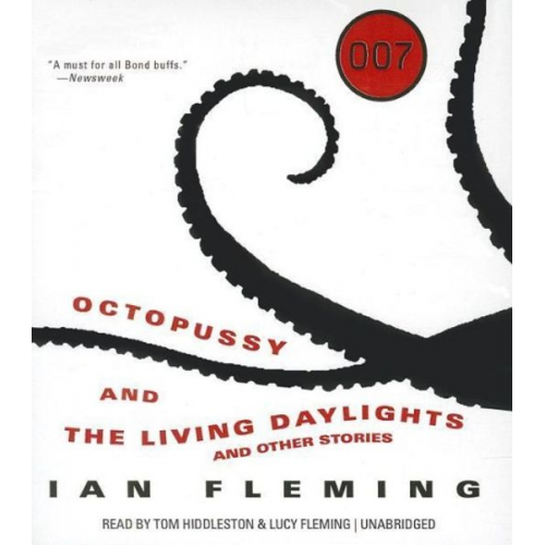 Ian A. Fleming - Octopussy and the Living Daylights: And Other Stories