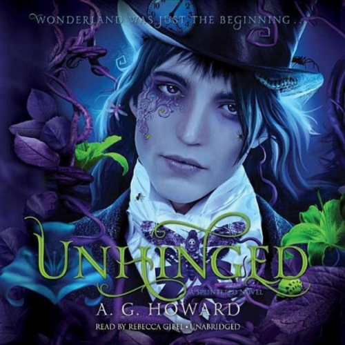 A. G. Howard - Unhinged