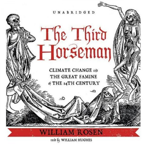 William Rosen - The Third Horseman