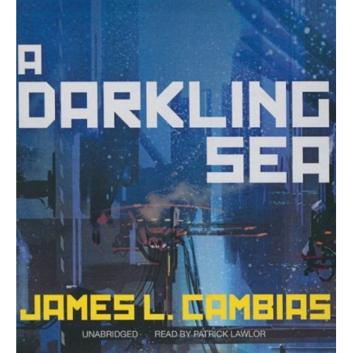 James L. Cambias - A Darkling Sea