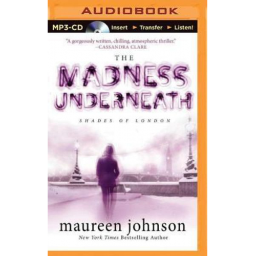 Maureen Johnson - The Madness Underneath