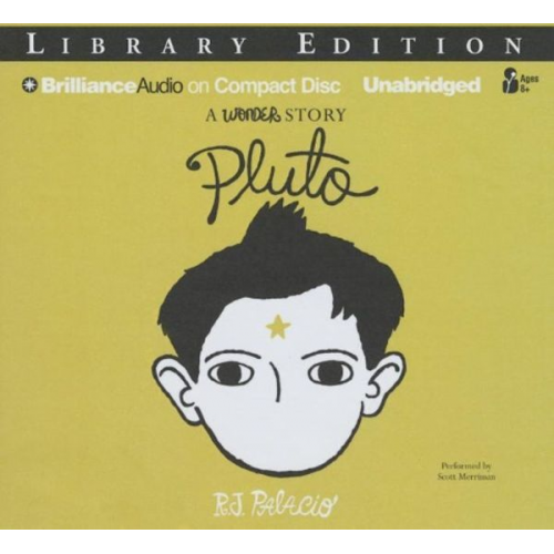 R. J. Palacio - Pluto: A Wonder Story