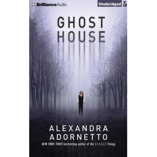 Alexandra Adornetto - Ghost House