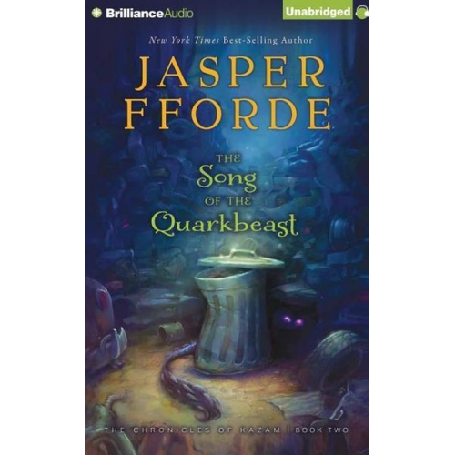 Jasper Fforde - The Song of the Quarkbeast