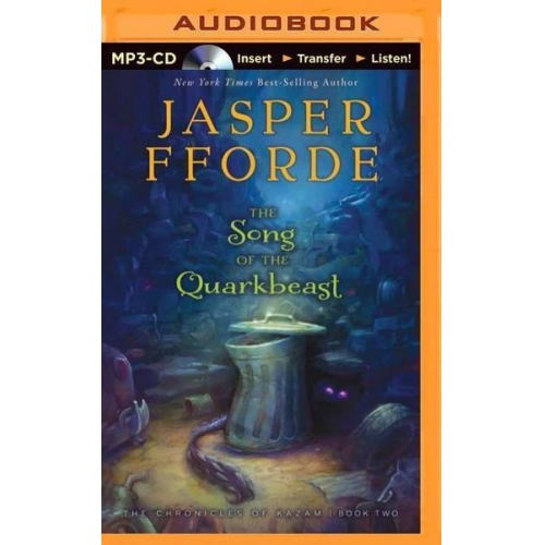 Jasper Fforde - The Song of the Quarkbeast