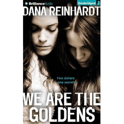 Dana Reinhardt - We Are the Goldens