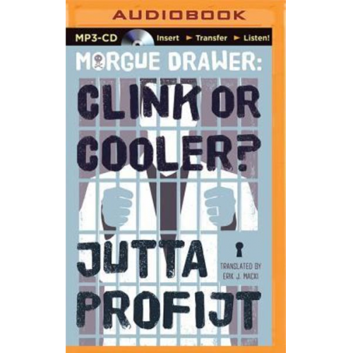 Jutta Profijt - Morgue Drawer: Clink or Cooler?