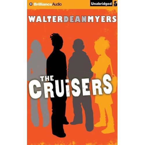 Walter Dean Myers - The Cruisers