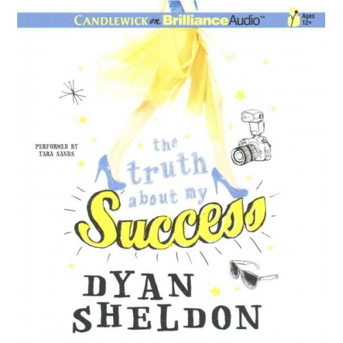 Dyan Sheldon - The Truth about My Success