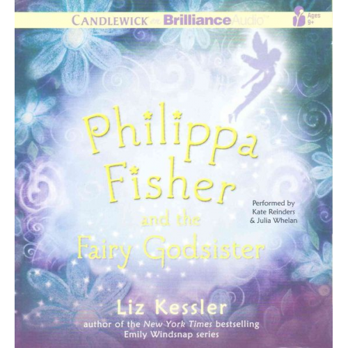 Liz Kessler - Philippa Fisher and the Fairy Godsister