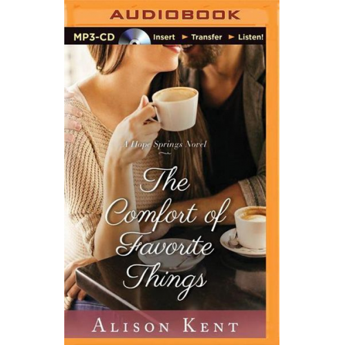 Alison Kent - The Comfort of Favorite Things