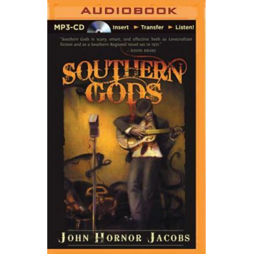 John Hornor Jacobs - Southern Gods